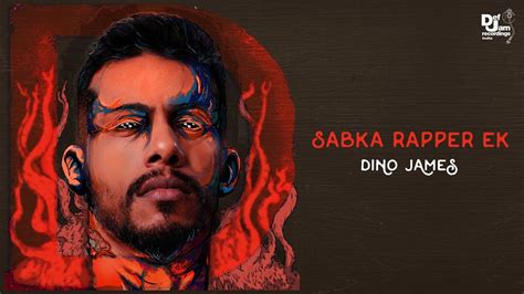 Checkout The Latest Audio Hindi Song 'Sabka Rapper Ek' Sung By Dino James