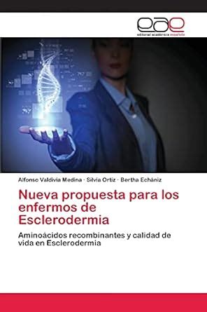 Buy Nueva propuesta para los enfermos de Esclerodermia Book Online at ...