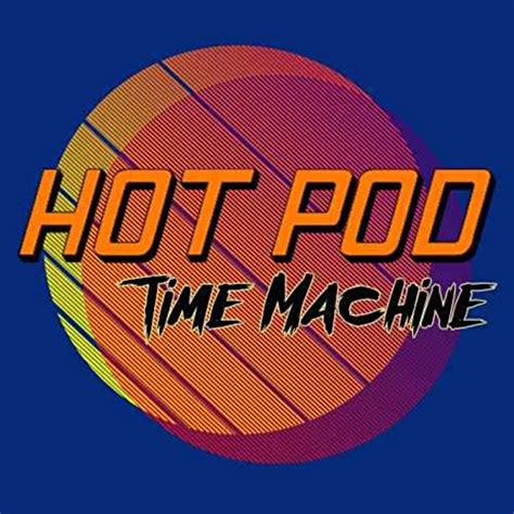 Hot Pod Time Machine : Claire Lim: Amazon.in: Audible Books & Originals