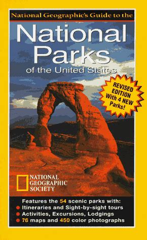National Geographic Guide to the National Parks of the United States ...