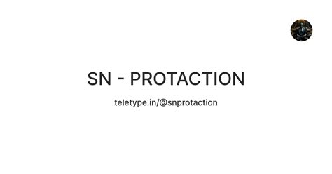 SN - PROTACTION — Teletype