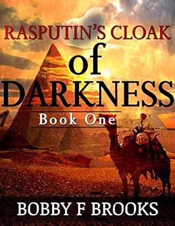 RASPUTIN'S CLOAK OF DARKNESS BOOK ONE eBook : BROOKS, BOBBY F.: Amazon ...