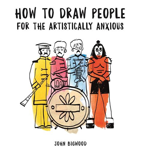 How to Draw People for the Artistically Anxious | John Bigwood | Oxford ...