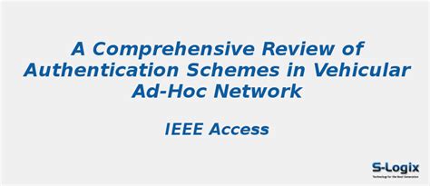 A Comprehensive Review of Authentication Schemes in VANET | S-Logix