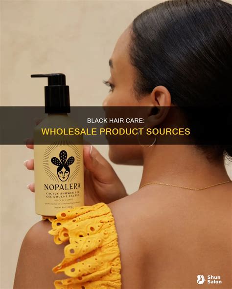 Black Hair Care: Wholesale Product Sources | ShunSalon