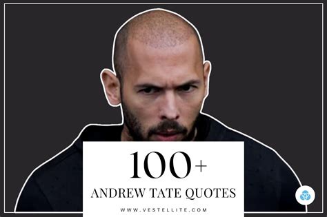 100+ Andrew Tate Quotes For Inspiration and Motivation - Vestellite
