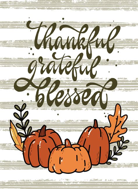 Cute hand lettering Thanksgiving quote 'Thankful, grateful, blessed ...
