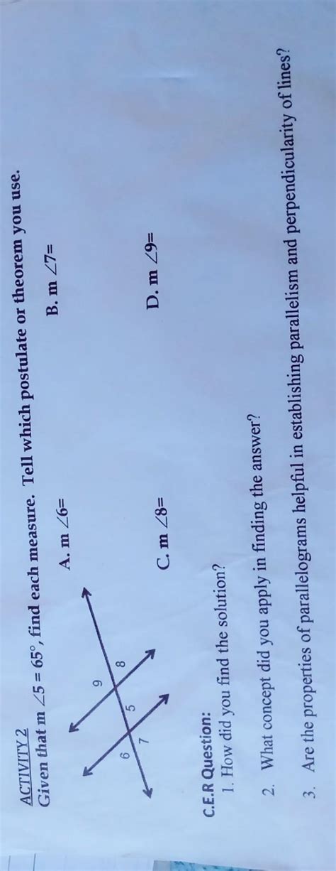 Given that m ∠5 = 65°, find each measure. Tell which postulate or ...