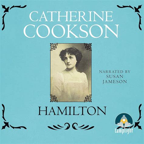 Hamilton: Hamilton, Book 1 (Audio Download): Catherine Cookson, Julia ...