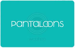 Pantaloons E-Gift Card - Exciting Offers | Woohoo.in