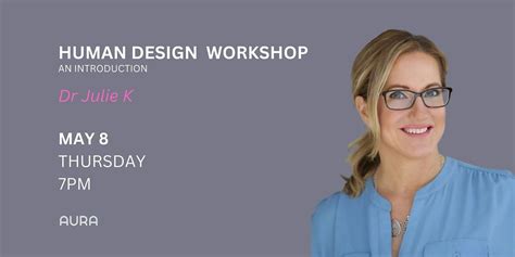 Human Design with Dr. Julie K at AURA NBV, 619 Breakers Ave, Fort ...