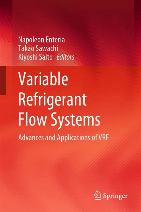 Variable Refrigerant Flow Systems: Advances and Applications of VRF ...