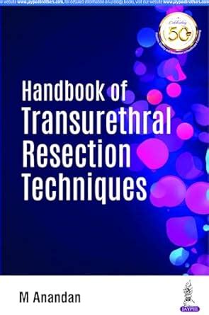 Buy Handbook of Transurethral Resection (TUR) Technique Book Online at ...