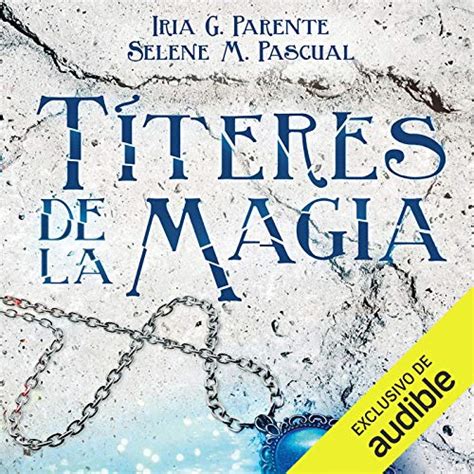 Títeres de la Magia [Puppets of Magic] (Audio Download): Iria G ...