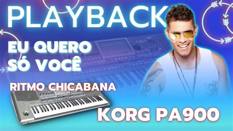 Playback da música eu quero só você chicabana no korg pa900 - YouTube