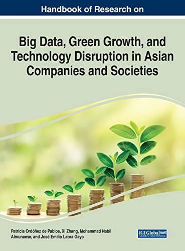 Buy Handbook of Research on Big Data, Green Growth, and Technology ...