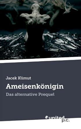 Amazon.in: Buy Ameisenkönigin: Das alternative Prequel Book Online at ...