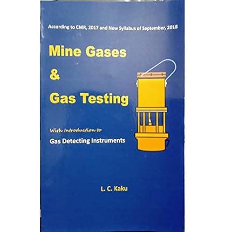 Buy MINE GASES & GAS TESTING BY L C KAKU IN ENGLISH Book Online at Low ...