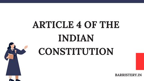 Article 4 of the Indian Constitution – Explained in Detail | BARRISTERY ...