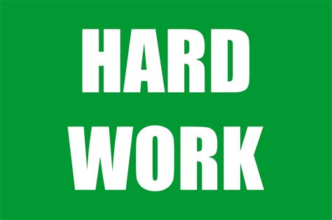 Hard work signage – Milansafety