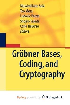 Buy Gr Bner Bases, Coding, and Cryptography Book Online at Low Prices ...