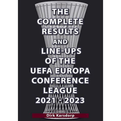 The Complete Results & Line-ups of the UEFA Europa Conference League 2 ...