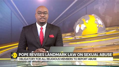 Pope revises landmark law on sexual abuse in Roman Catholic Church, will be applicable from ...