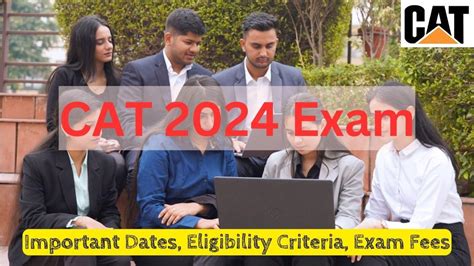 CAT 2024 Exam Date, Check Selection Process, Eligibility, Fees
