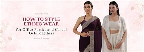 Style Ethnic Wear For Office Parties & Casual Events | Bombay Selections