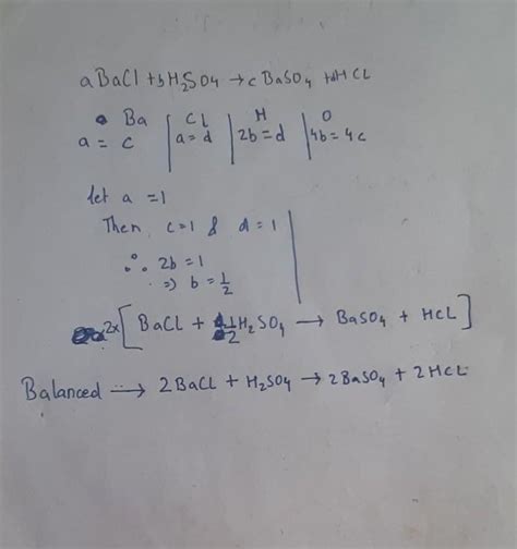 BaCl + H2SO4 → BaSO4 + HCL Balance it - Brainly.in
