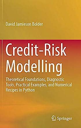 Buy Credit-Risk Modelling: Theoretical Foundations, Diagnostic Tools ...