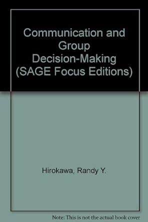 Buy Communication and Group Decision-Making (SAGE Focus Editions) Book ...