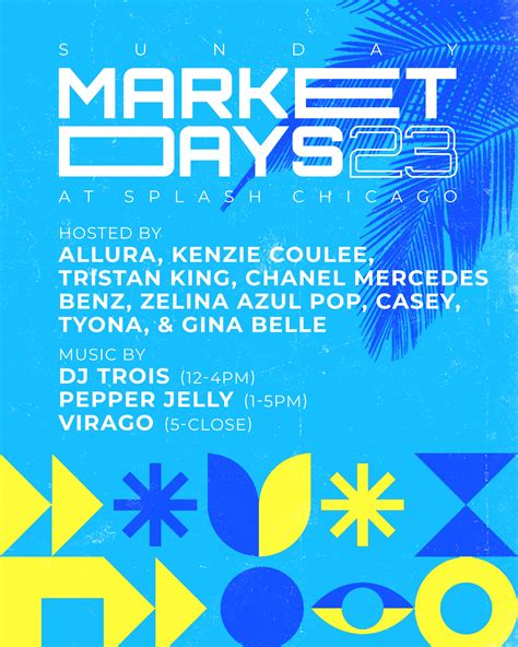 MARKET DAYS — Splash Chicago
