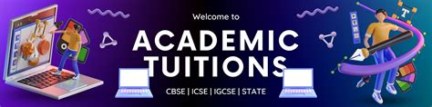 Academic Tuition (CBSE, ICSE, IGCSE, State & IB), Tech (IT) Courses ...