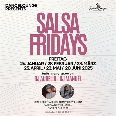 Salsa Fridays in der Dancelounge, Spinnereistrasse 29, Rapperswil SG ...