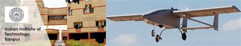 IIT-Kanpur To Host India’s Largest Unmanned Aerial Systems Testing ...