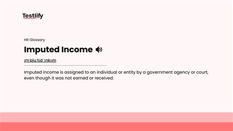 Imputed Earnings: Key Examples Explained