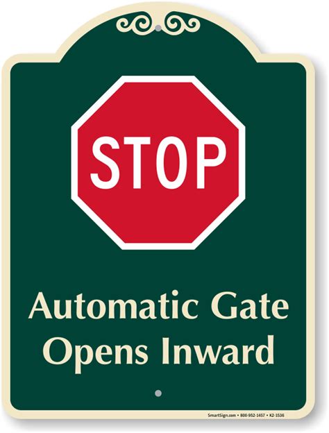 Image result for Ext Gate Open Automatically Sign