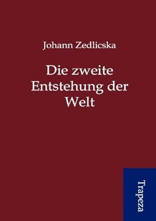 Buy Die Zweite Entstehung Der Welt Book Online at Low Prices in India ...