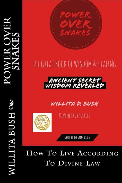 Power Over Snakes: How To Live According To Divine Law eBook : Bush ...