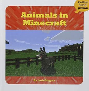 Animals in Minecraft (Unofficial Guides Junior) : Gregory, Josh: Amazon ...