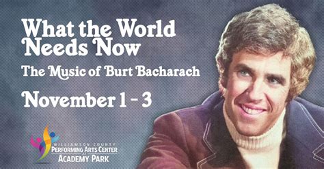 What the World Needs Now: The Music of Burt Bacharach, 112 Everbright ...