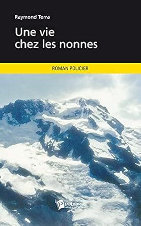 Amazon.in: Buy Une vie chez les nonnes Book Online at Low Prices in ...