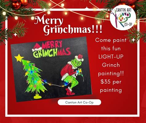 LIGHT-UP Grinchmas painting!!, 1101 S Trade Days Blvd, Canton, TX, 5 ...