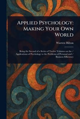 Buy Applied Psychology: Making Your Own World Book Online at Low Prices ...