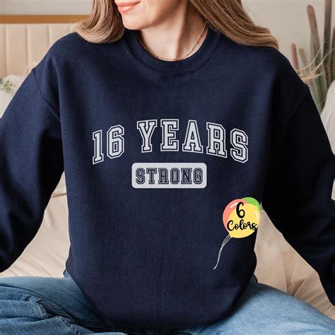 16 YEARS STRONG 16th Birthday, Sweet Sixteen Varsity Unisex Sweatshirt ...
