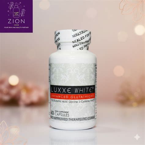Luxxe White Enhanced Glutathione - Zion Herb