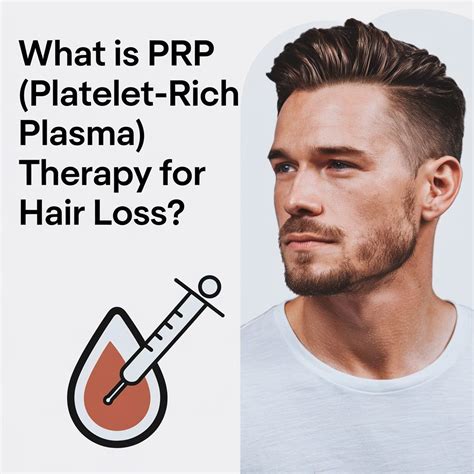 What is PRP (Platelet-Rich Plasma) therapy for hair loss?