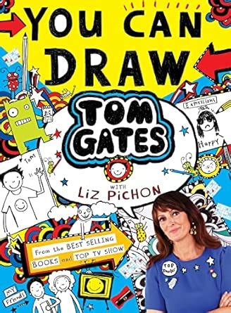 You Can Draw Tom Gates with Liz Pichon : Pichon, Liz: Amazon.in: Books