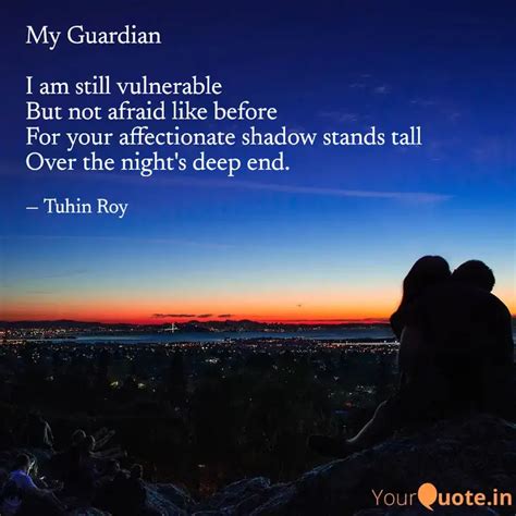 My Guardian I am still ... | Quotes & Writings by Tuhin Roy | YourQuote